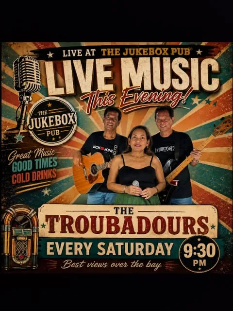 Live music poster: The Troubadours every Saturday at 21:30, best views over the bay